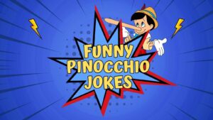 Funny Pinocchio Jokes