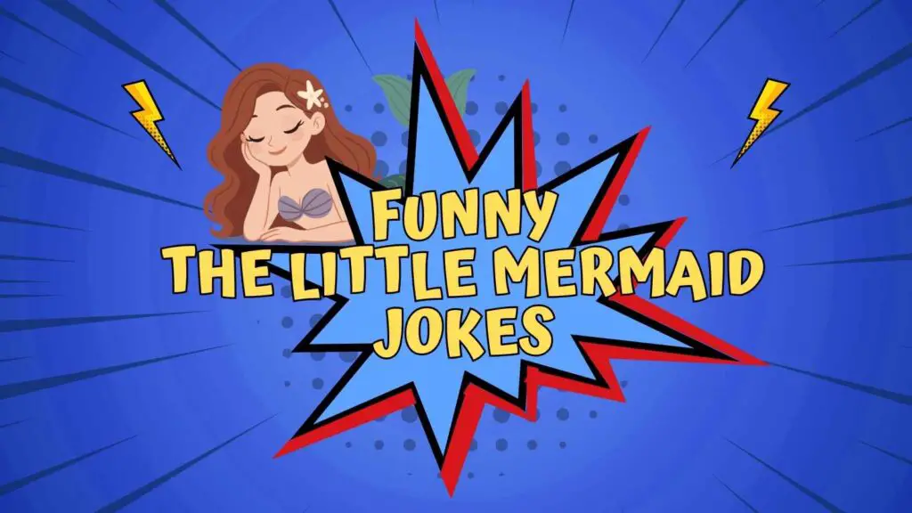 Funny The Little Mermaid Jokes