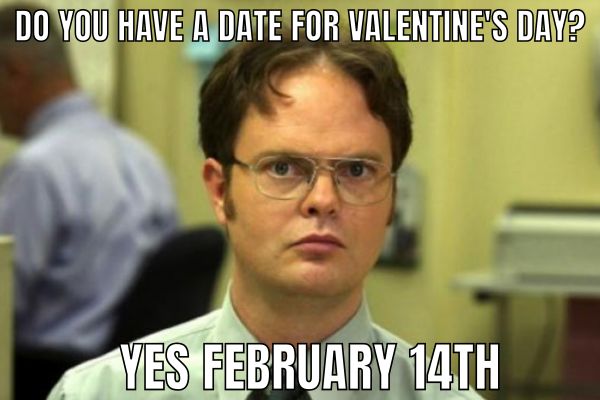 Valentine's Day Date Meme on Dwight