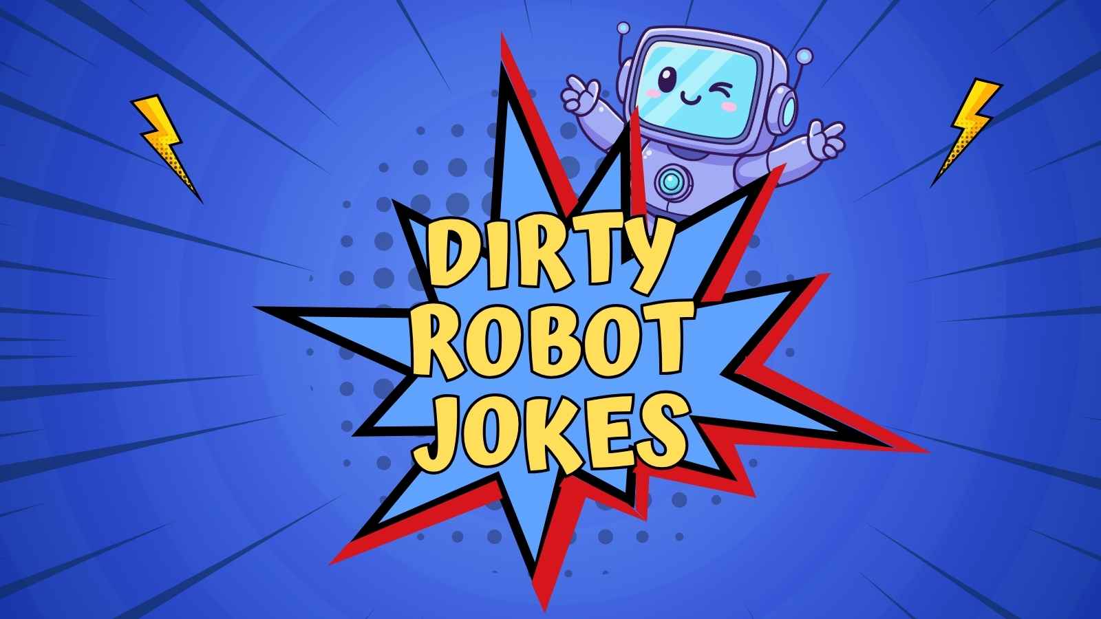 Dirty Robot Jokes