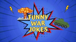 Funny War Jokes