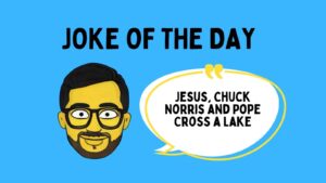 Jesus Chuck Norris and the Pope Cross a Lake Joke