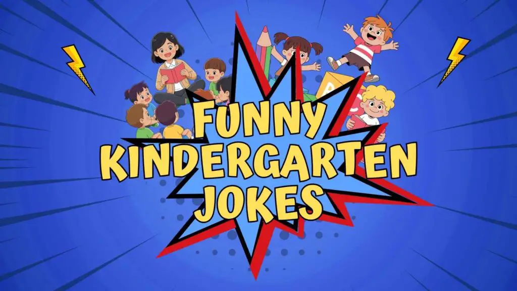Home Funny Kindergarten Jokes