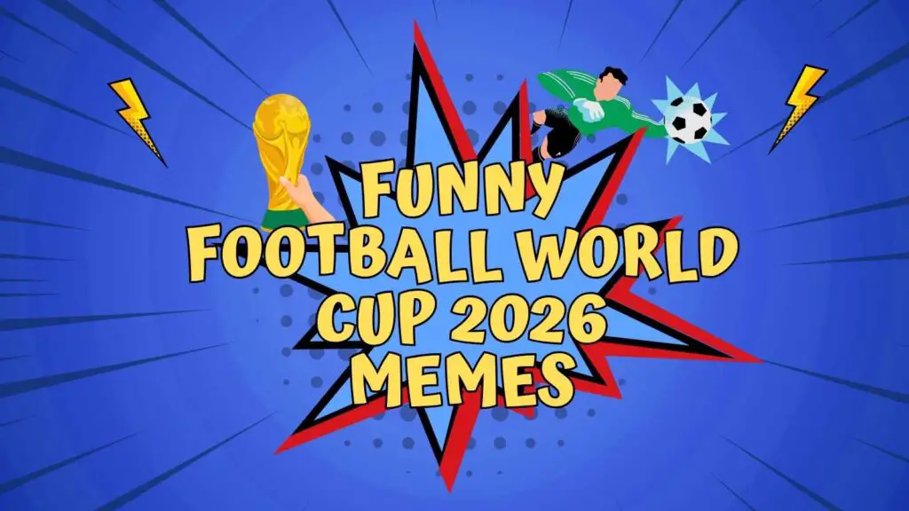 Football World Cup 2026 Memes