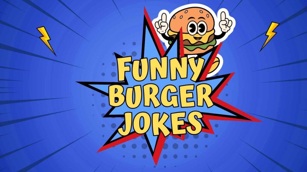 Funny Burger Jokes