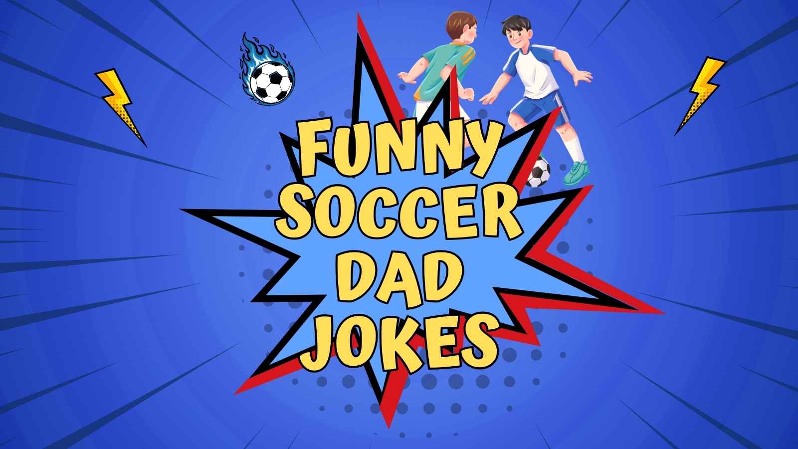 Funny Soccer Dad Jokes