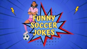 Funny Soccer Jokes