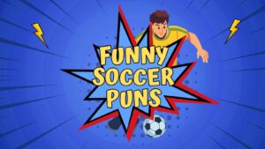 Funny Soccer Puns