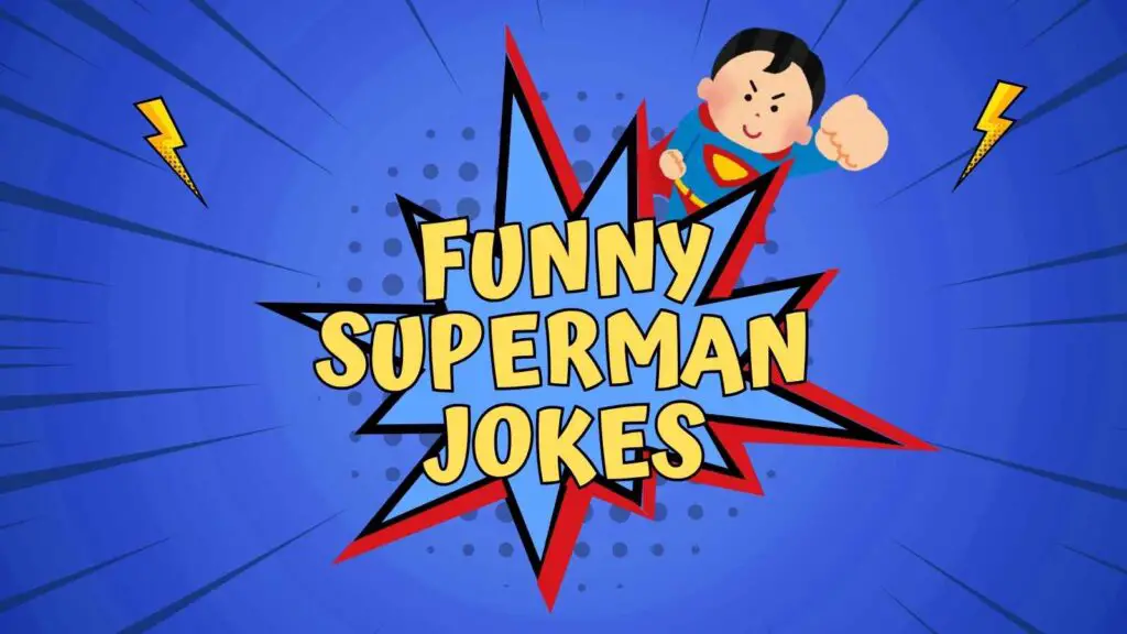 Funny Superman Jokes