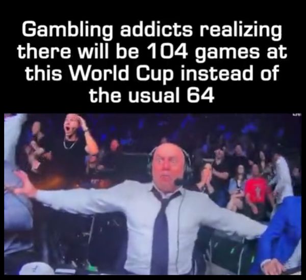 Gambling Addict Meme on World Cup 2026
