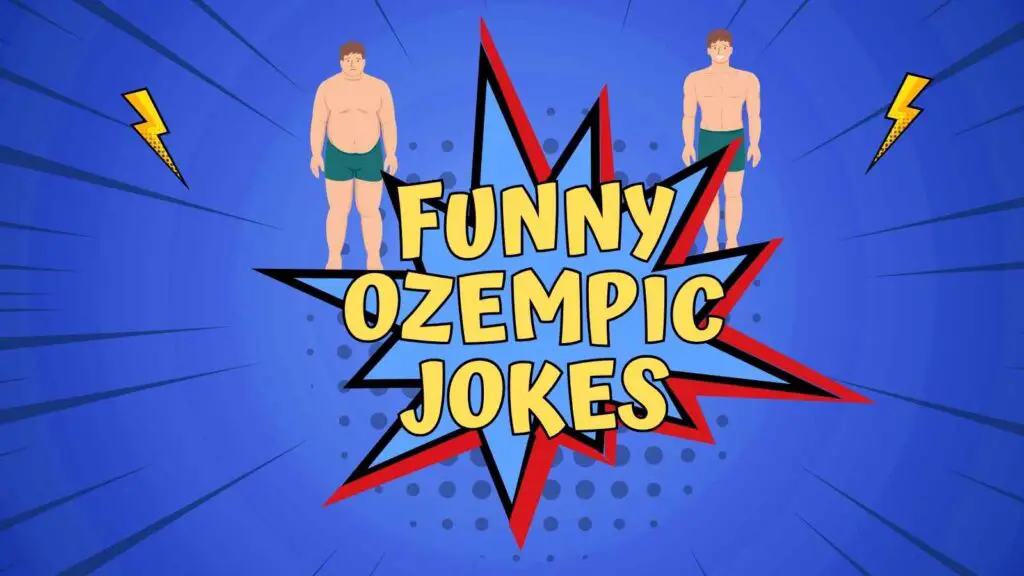 Funny Ozempic Jokes