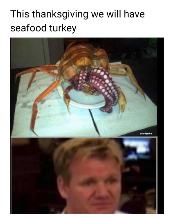 Seafood Turkey Meme
