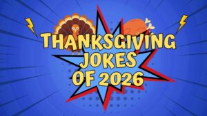 Thanksgiving Jokes in 2026